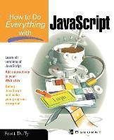 How To Do Everything with JavaScript