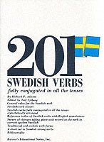 201 Swedish Verbs Fully Conjugated in All the Tenses