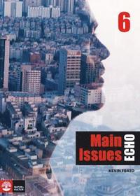 Echo 6 Main Issues Elevbok