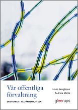 Vår offentliga förvaltning : Samverkan i välfärdspolitiken