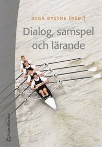 Dialog, samspel och lärande