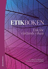 Etikboken - Etik för vårdande yrken