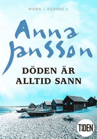 Döden är alltid sann