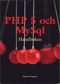 PHP 5 och MySql handboken